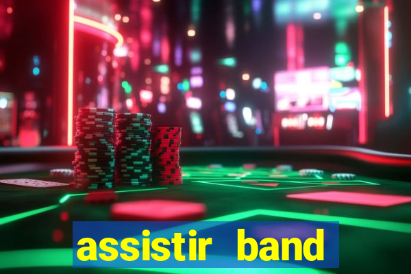 assistir band sports ao vivo